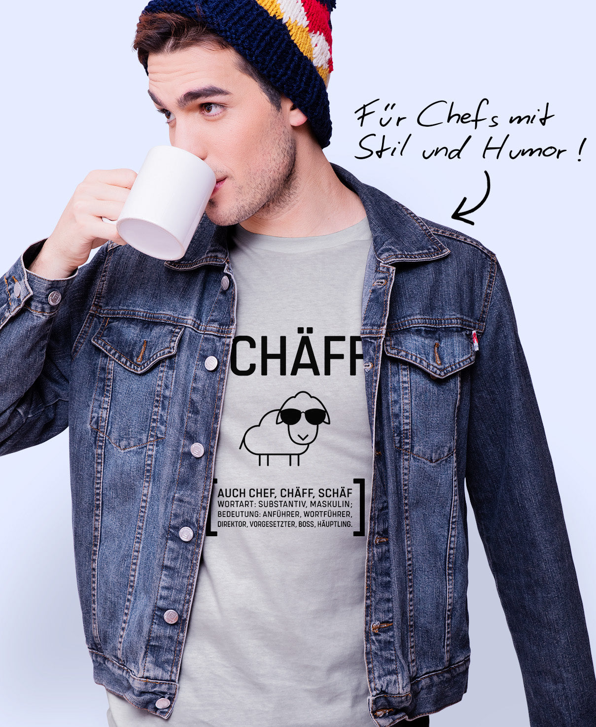 Mann im grauen Schäff T-Shirt; daneben der Hinweis ‚für Chefs mit Stil und Humor !‘