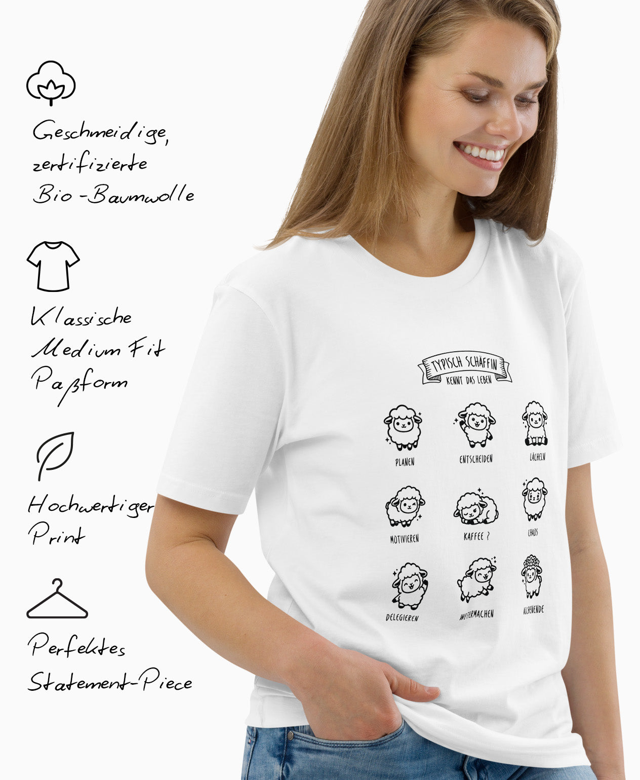 Frau trägt weisses Bio-T-Shirt mit Schwarz-Weißem SCHÄFFIN Typisch Schäffin / Kennt das Leben Schaf Motiv. Links daneben Produktmerkmale: geschmeidige Bio-Baumwolle, Medium Fit Passform, hochwertiger Print und perfektes Statement-Piece.