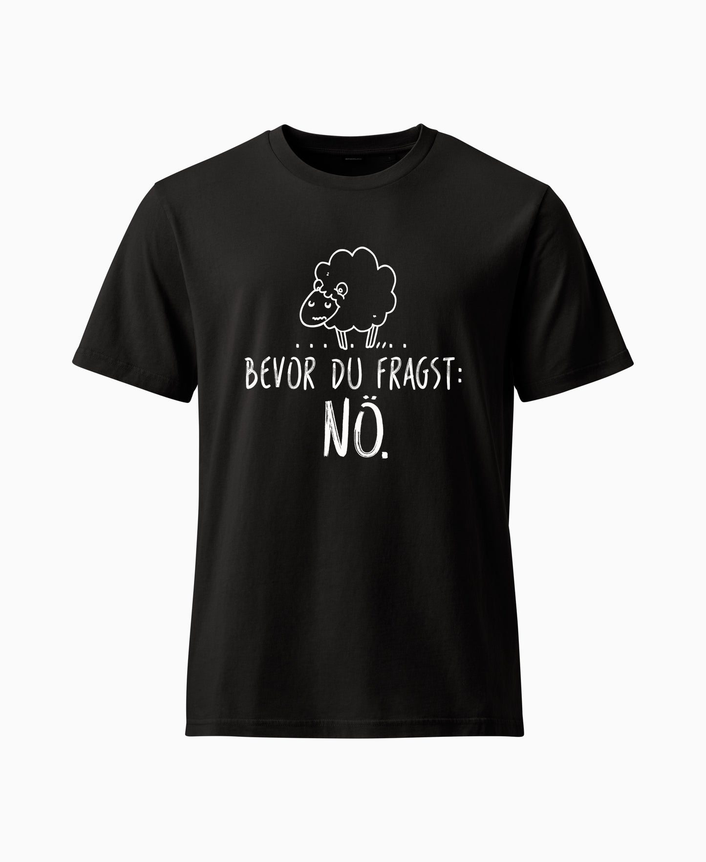 SCHÄFF – Bevor du fragst: Nö. Schaf Bio T-Shirt in Schwarz