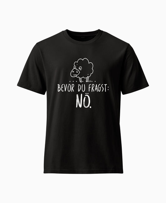 SCHÄFF – Bevor du fragst: Nö. Schaf Bio T-Shirt in Schwarz