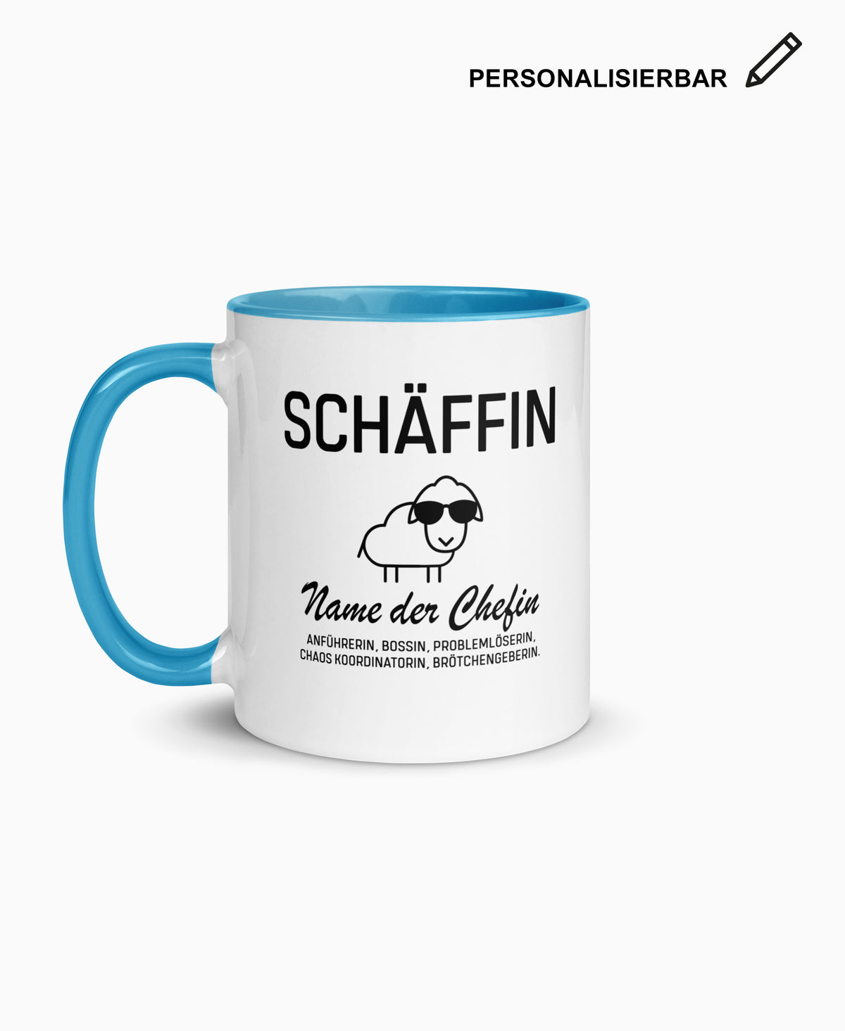 Weiße Keramiktasse mit blauer Innenseite, SCHÄFFIN Motiv und Wunschtext – personalisierbares Geschenk für die Chefin.
