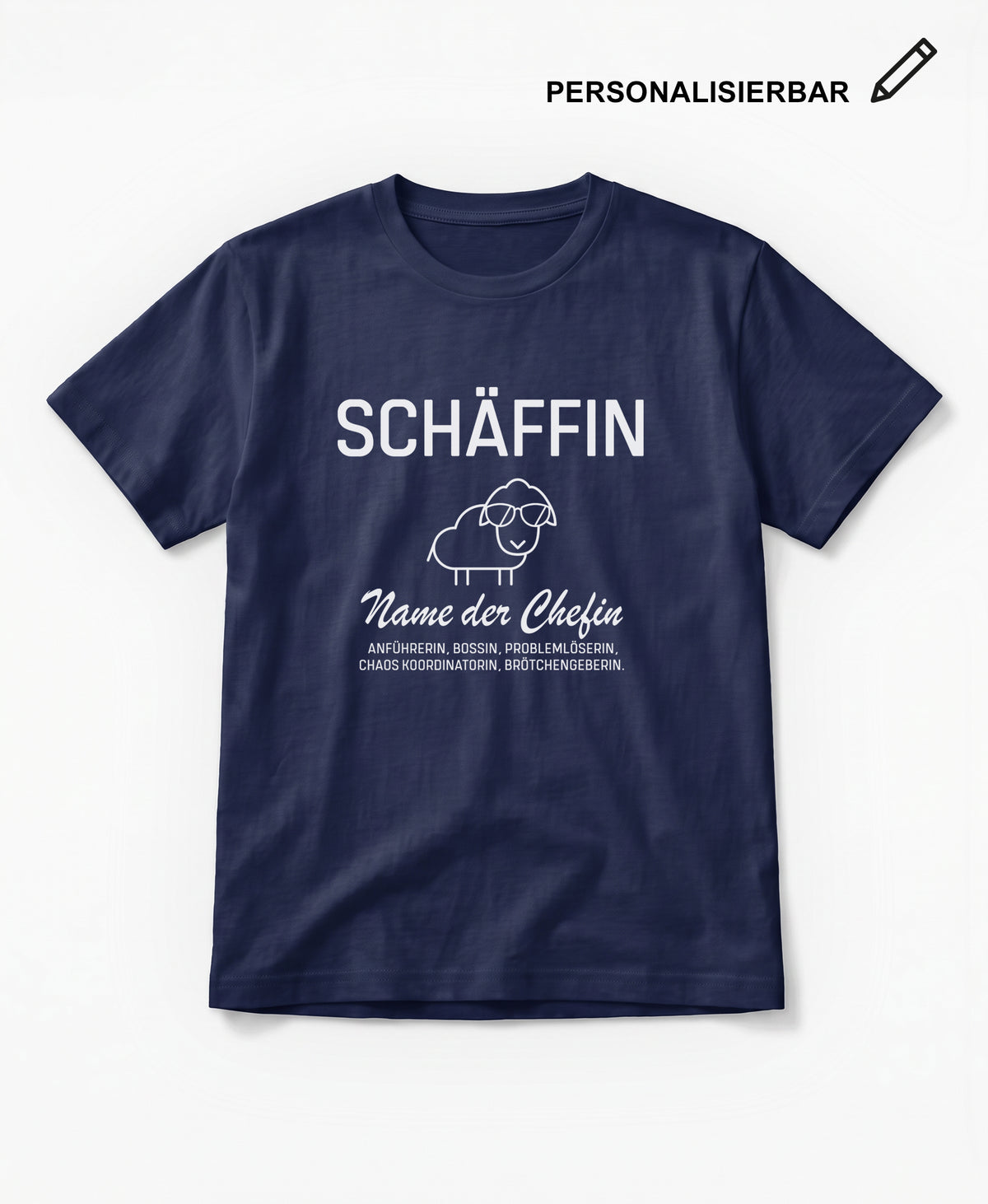 SCHÄFFIN – Personalisiertes Chefin T-Shirt (Bio-Baumwolle)