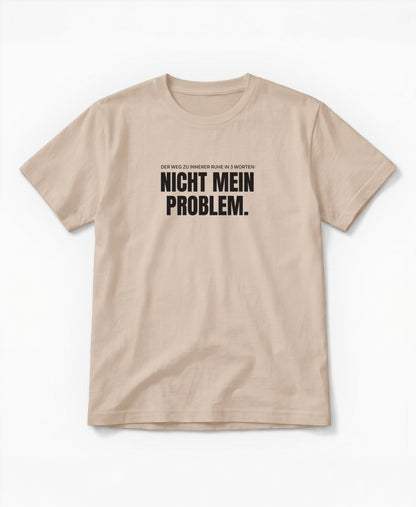 SCHÄFFIN – Nicht mein Problem – Bio T-Shirt