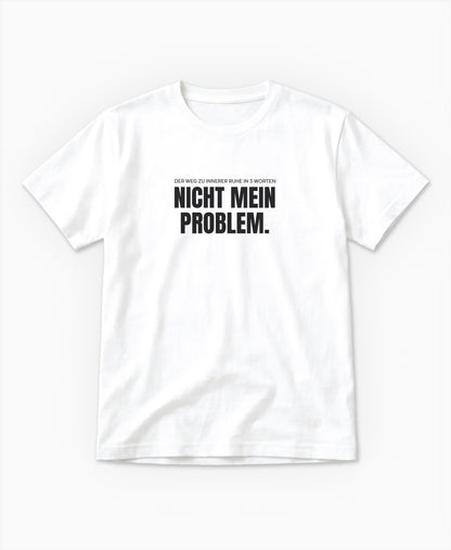 SCHÄFFIN – Nicht mein Problem – Bio T-Shirt