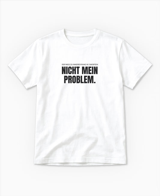 SCHÄFFIN – Nicht mein Problem – Bio T-Shirt