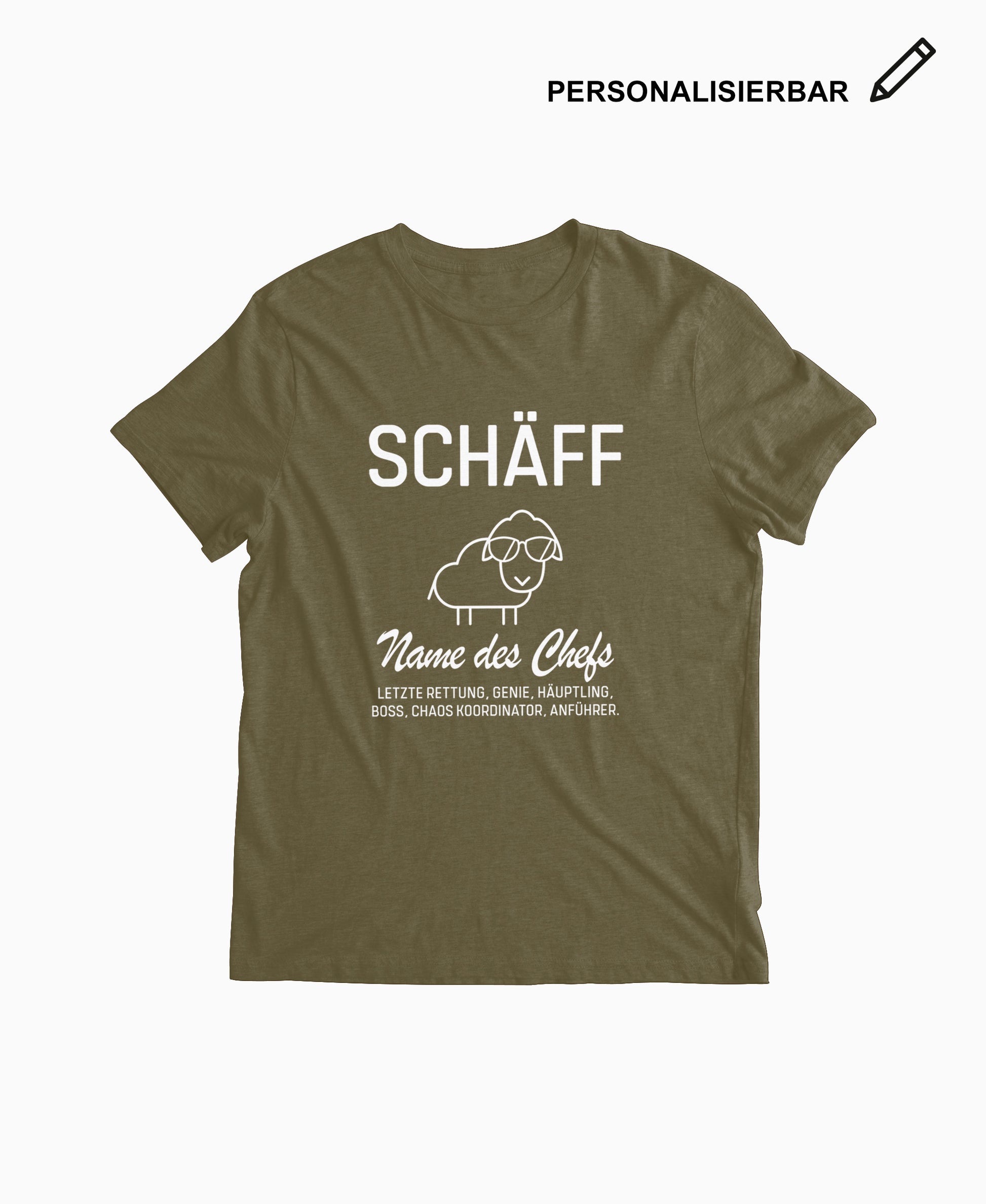 Olives Herren T-Shirt mit SCHÄFF Motiv und personalisierbarem Wunschtext – Geschenk für den Chef.