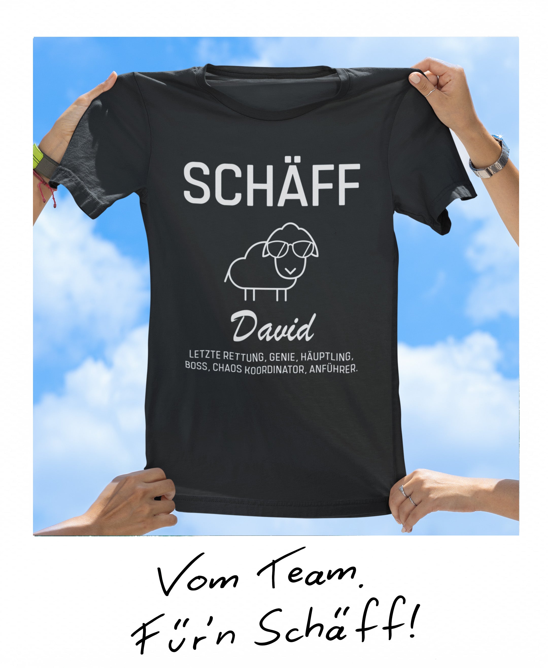 Personalisiertes SCHÄFF T-Shirt für Männer mit Namen David – Ein echtes Statement-Geschenk vom Team zum Chef-Geburtstag.
