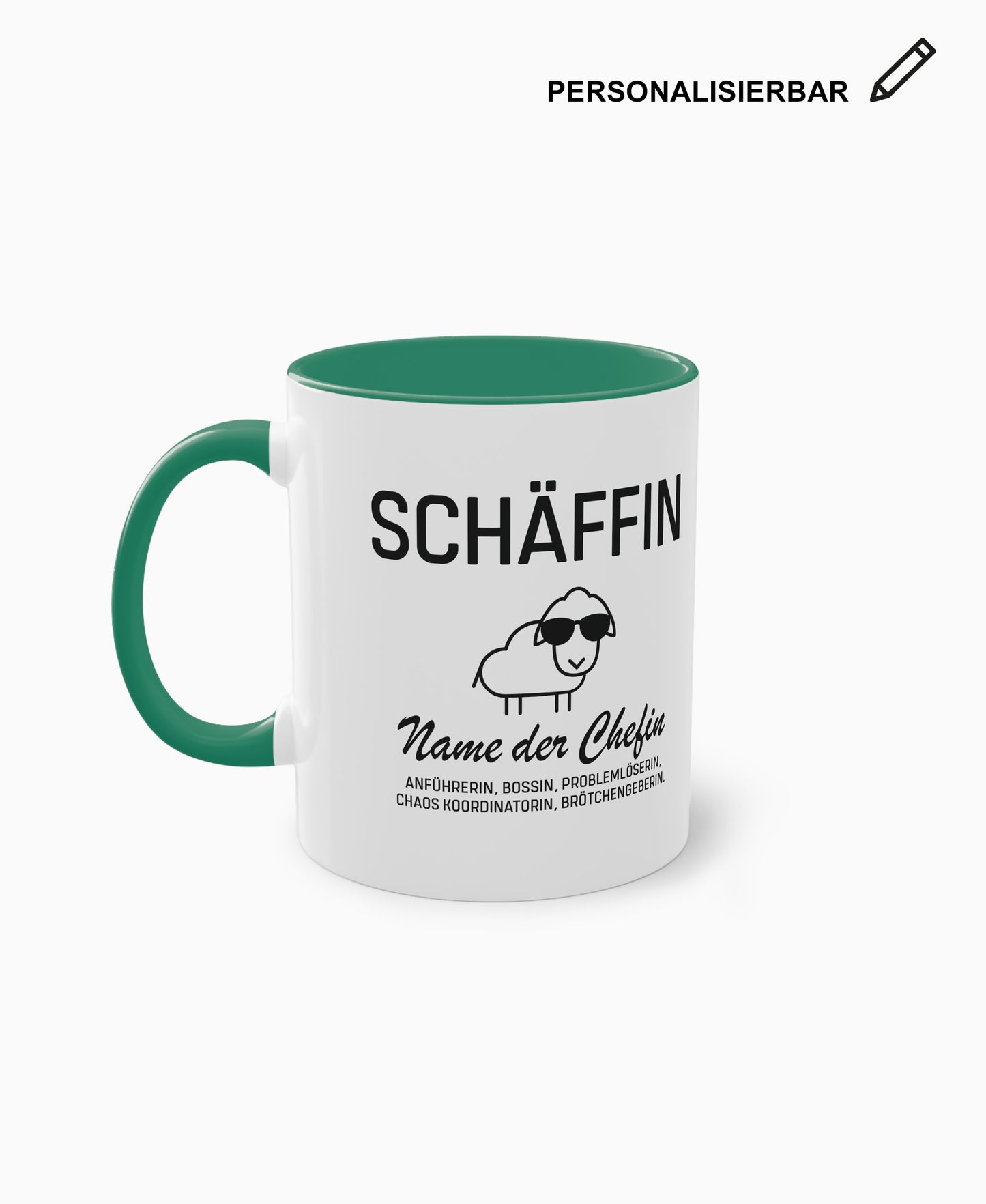 Weiße Keramiktasse mit dunkelgrüner Innenseite, SCHÄFFIN Motiv und Wunschtext – personalisierbares Geschenk für die Chefin.