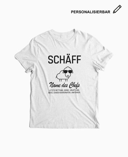 Weißes Herren T-Shirt mit SCHÄFF Motiv und personalisierbarem Wunschtext – Geschenkidee für den Chef.
